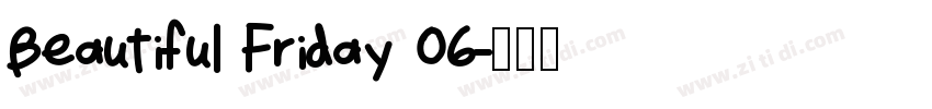 Beautiful Friday 06字体转换